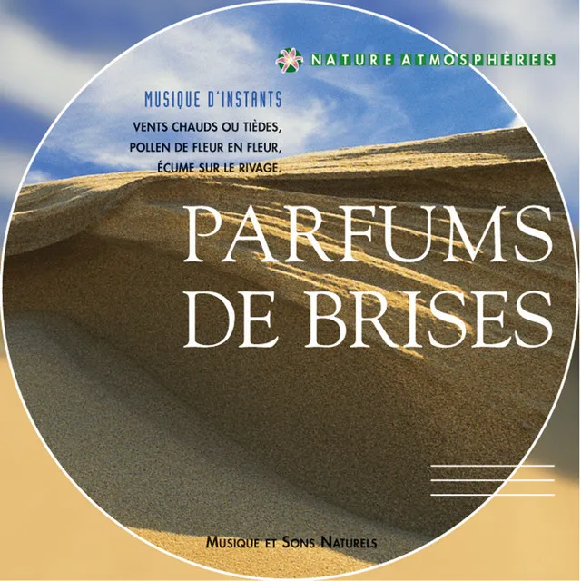 Nature atmosphère : Parfums de brise