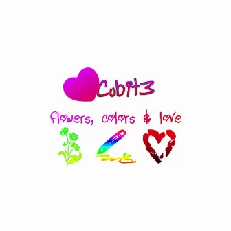 Flowers, Colors & Love by Cubit3