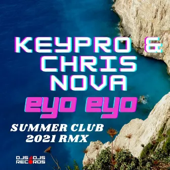 Eyo Eyo by Keypro & Chris Nova