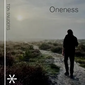 Oneness by Ton Snijders