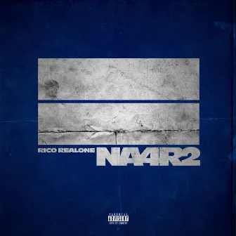 NA4R 2 by Rico Realone