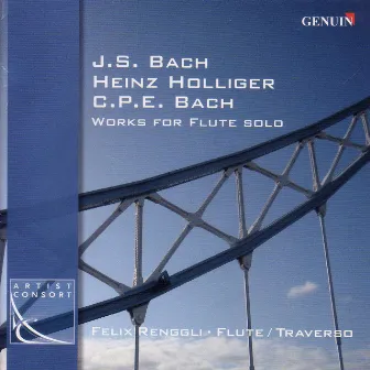 Flute Recital: Renggli, Felix - Bach, J.S. / Holliger, H. / Bach, C.P.E. by Felix Renggli