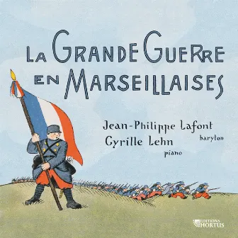 La Grande Guerre en Marseillaises by Cyrille Lehn