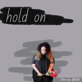 Hold On by Hanna Wilde