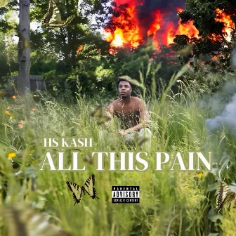 All This Pain by HS Kash