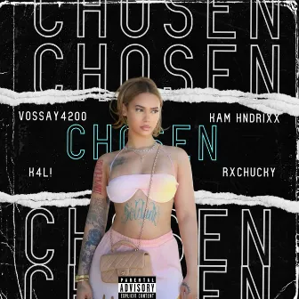 Chosen by Vossay4200