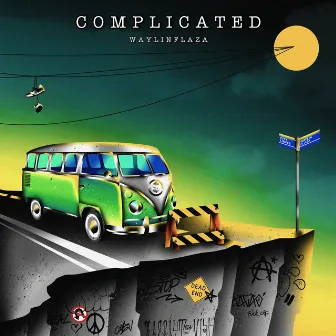 COMPLICATED by Waylin Flaza