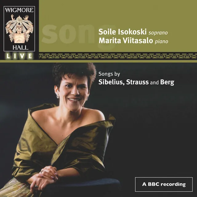 Sibelius, Strauss & Berg (Wigmore Hall Live)