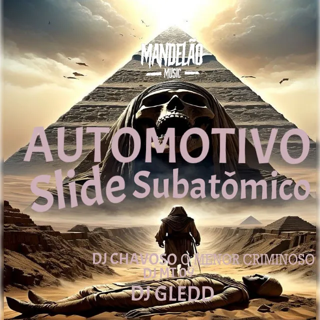 Automotivo Slide Subatomico