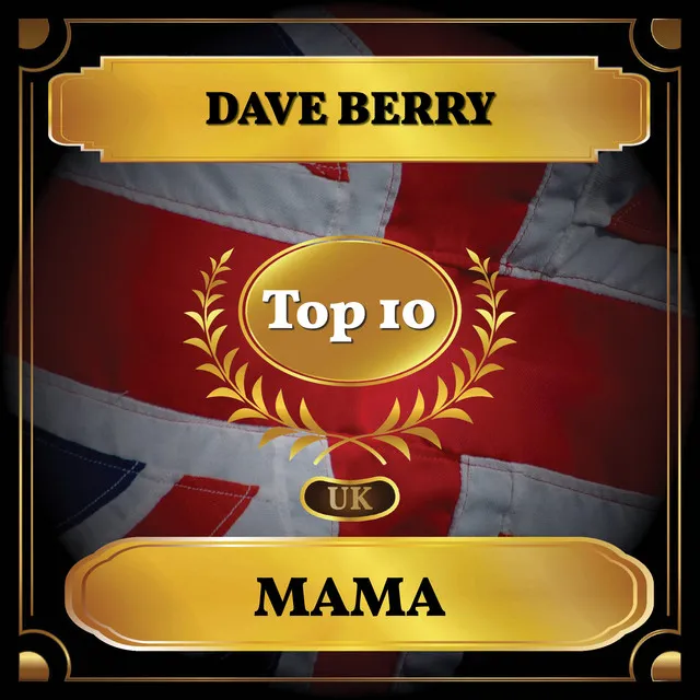 Mama (UK Chart Top 10 - No. 5)