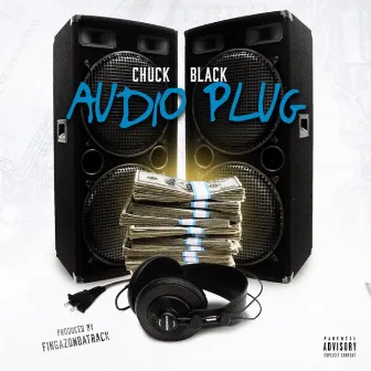 Audio Plug by Chuck Black