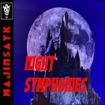 MajinSayk - Night Symphonies by Majin Den