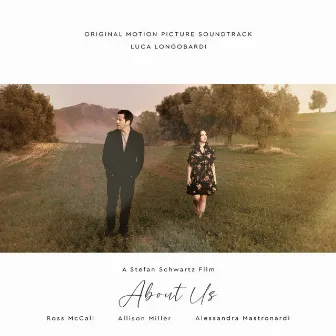 About Us (Original Motion Picture Soundtrack) by Luca Longobardi