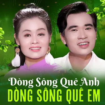 Dòng Sông Quê Anh Dòng Sông Quê Em by Tuấn Khương