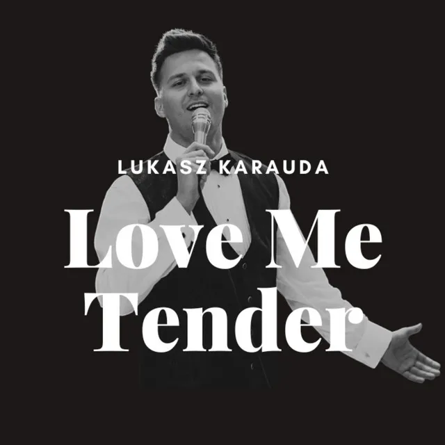 Love Me Tender