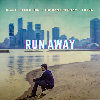 Run Away by The Band Destiny