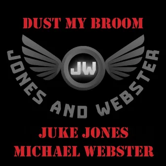 Dust My Broom by Juke Jones