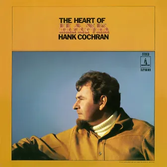 The Heart of Hank by Hank Cochran