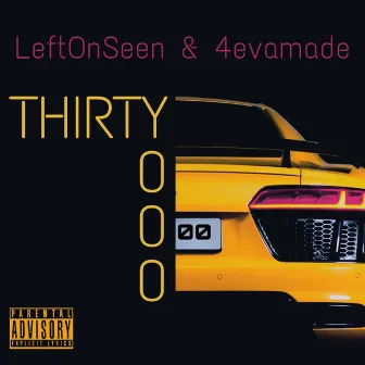 Thirty000 by LeftOnSeen