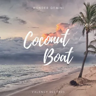 Coconut Boat by Wonder Gemini