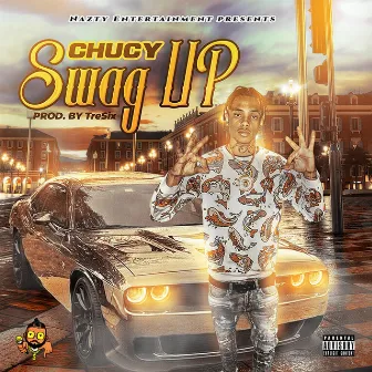 Swag Up by ChuCy