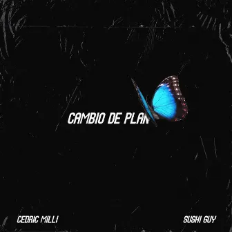 Cambio de Plan by Cedric Milli