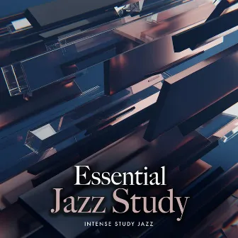 Essential Jazz Study by Intense Study Jazz