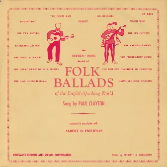 Folk Ballads of the English-Speaking World by Paul Clayton