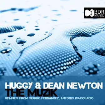 The Muzik by Huggy