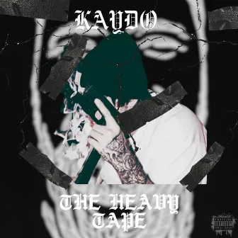 Kaydo - The Heavy Tape by Kyle Burkett