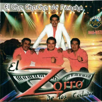 EL Cha Cha Cha de Pancha by El Zorro de los Teclados