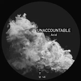 Acid by Unaccountable