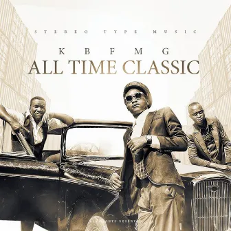 All Time Classic by Kbfmg