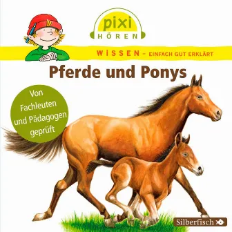 Pixi Wissen: Pferde und Ponys by Philipp Schepmann