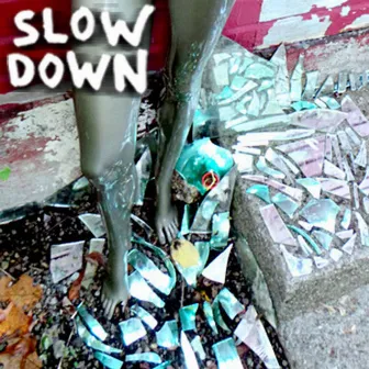 Slow Down by Paddy Boom