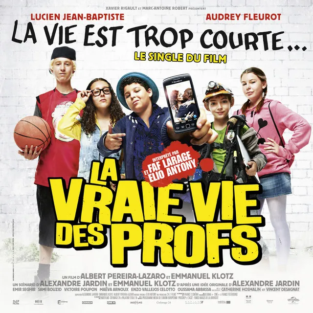 La vie est trop courte... (Musique issue de la bande originale du film 