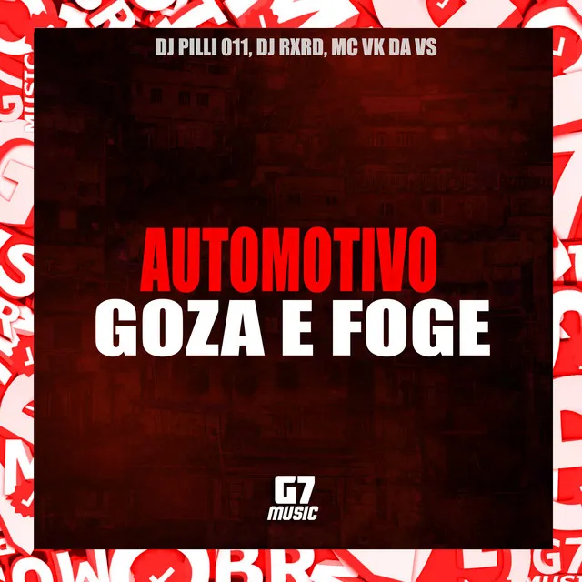 Automotivo Goza e Foge