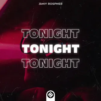 Tonight by Janiv Rospher