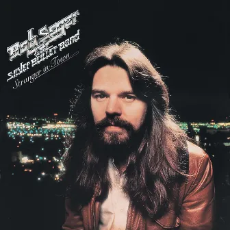 Stranger In Town by Bob Seger