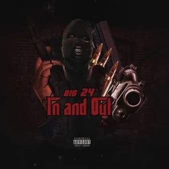 In and Out by Big 24