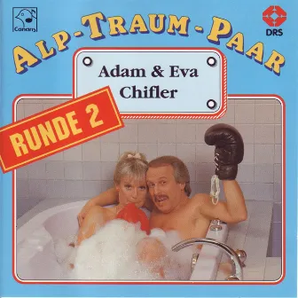 Alp-Traum-Paar Adam & Eva Chifler Runde 2 by Walter Andreas Müller