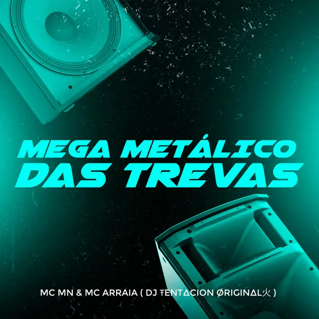 Mega Metálico das Trevas