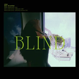 Blind (The Remixes) by Miesa