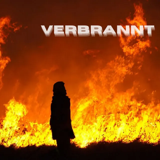 verbrannt