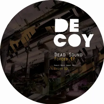 Forced EP by Deadsound