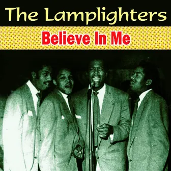 Believe in Me by The Lamplighters