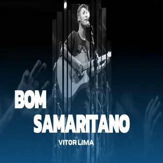 Bom Samaritano by Vitor Lima