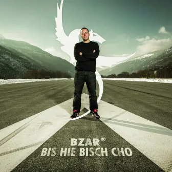 Bis hie bisch cho by BZAR