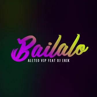 Bailalo by Aleteo VIP