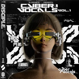 Cyber Vocals Vol. 1 [Sample Pack Demo] by Disciple